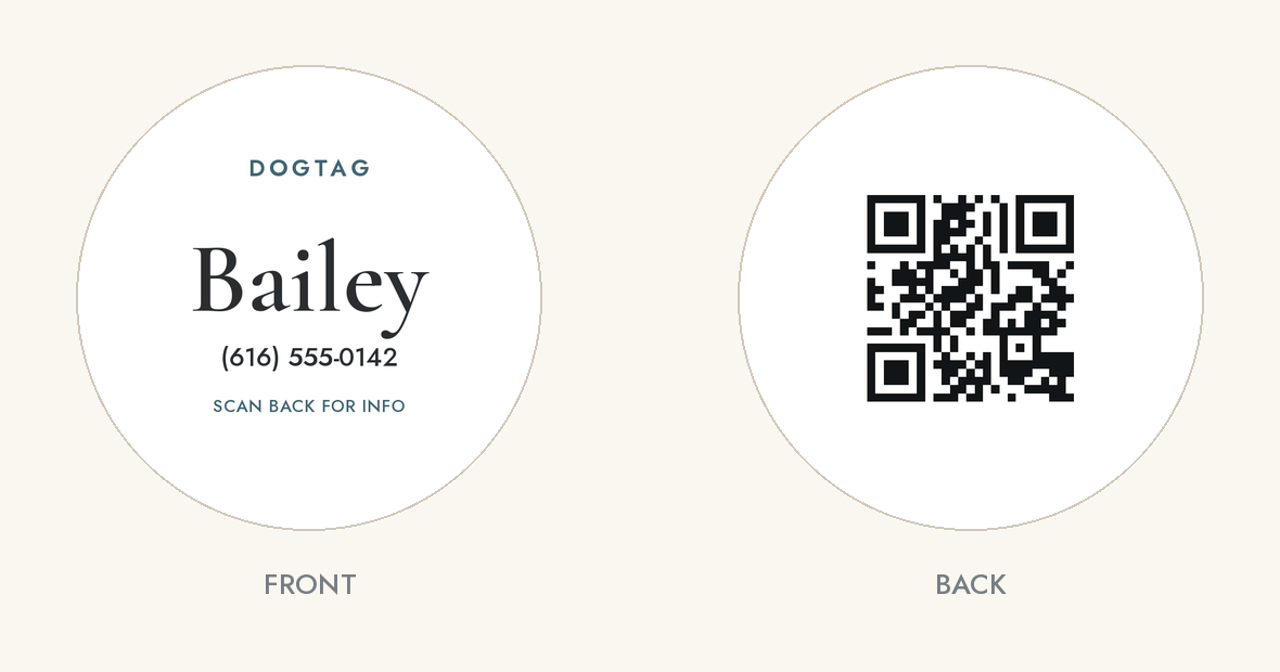 DogTag Smart Tag, front and back. The front reads DOGTAG above the dog's name Bailey and a phone number, with SCAN BACK FOR INFO beneath. The back is a QR code.